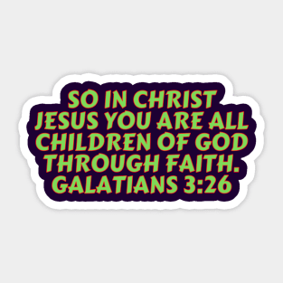 Bible Verse Galatians 3:26 Sticker